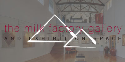 Milk Factory Gallery - Bowral